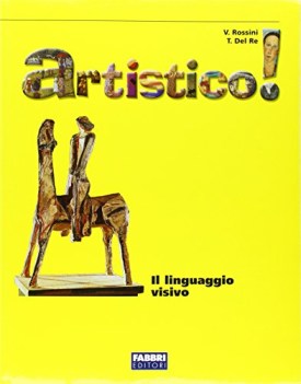 artistico!, linguaggio + lab.1 + 2 + lab.3