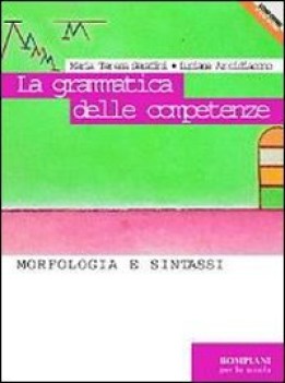 grammatica delle competenze, morf. + cd