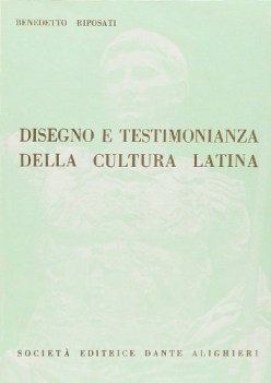 disegno e testimonianze cultura latina