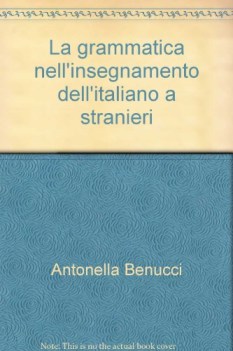 grammatica nell\'insegnamento ital. a str