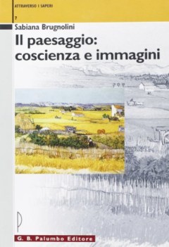 paesaggio, coscienza e immagini