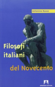 filosofi italiani del novecento