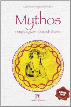 mythos, miti piu suggestivi del mondo cl