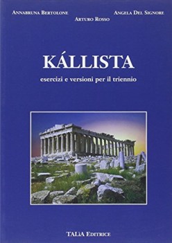 kallista, esercizi e vers. x tr.