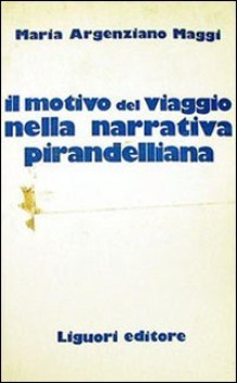 motivo del viaggio... pirandelliana