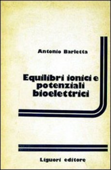 equilibri ionici e potenz.bioelettrici