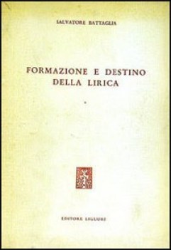 formazione e destino della lirica