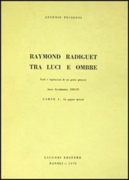 radiguet tra luci e ombre