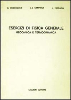 esercizi di fisica generale