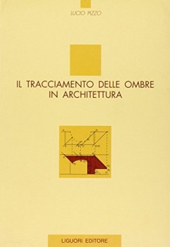 tracciamento ombre in architettura