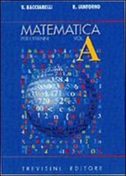 matematica per i trienni tomo a