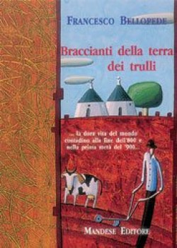 braccianti della terra dei trulli x med.