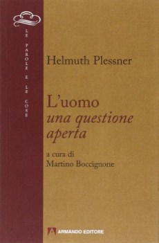 uomo, una questione aperta