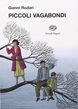 piccoli vagabondi