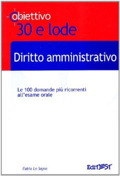 trenta e lode DIRITTO AMMINISTRATIVO