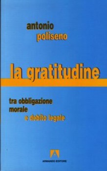 gratitudine tra obbligazione morale...