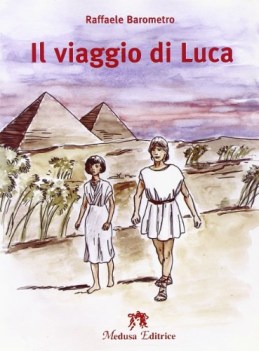 viaggio di luca, narr.