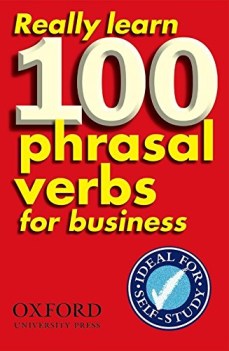 really learn 100 phrasal verbs business