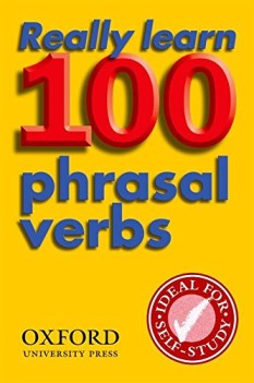 really learn 100 phrasal verbs