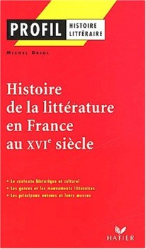 histoire litteraire xvi siecle