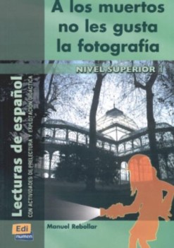 a los muertos no les gusta fotografia