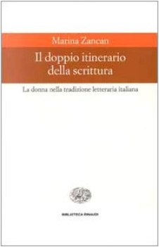 doppio itinerario della scrittura