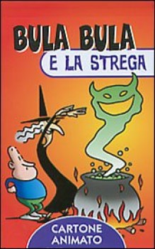 bula bula e la strega