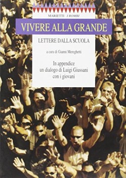 vivere alla grande