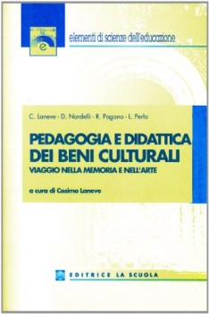 pedagogia e didattica dei beni culturali