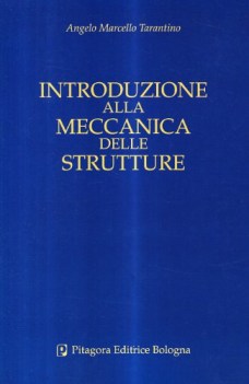 introduzione alla meccanica delle strutture