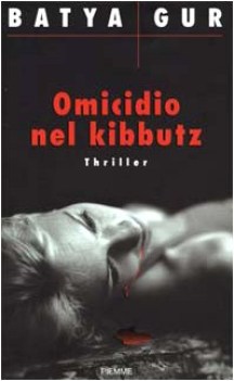 omicidio nel kibbutz