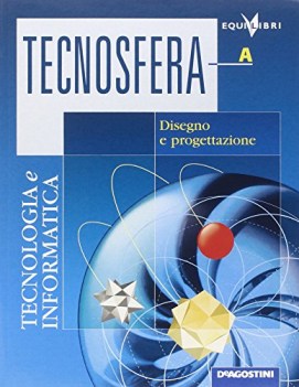 tecnosfera a + tavole