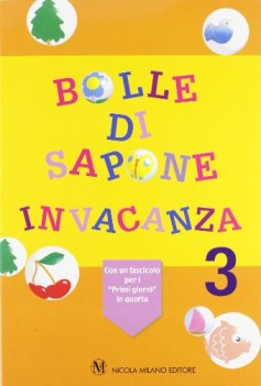 bolle di sapone in vacanza 3 x elem.