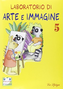 laboratorio di arte e immagine 5 (2 tomi)