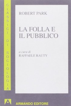 folla e il pubblico (rauty)