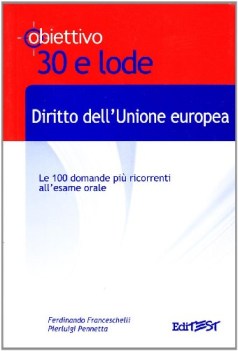 trenta e lode DIRITTO dell\'UNIONE EUROPEA