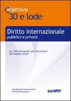 trenta e lode DIRITTO INTERNAZIONALE