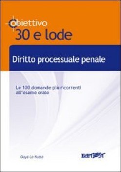 trenta e lode DIRITTO PROCEDURA PENALE