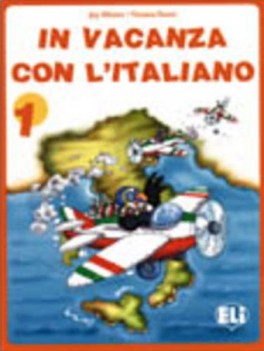 in vacanza con l\'italiano 1