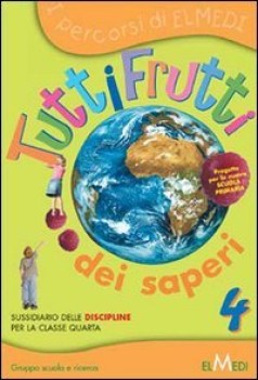 tutti frutti dei saperi 4, suss.