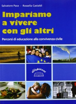 impariamo a vivere con gli altri