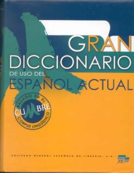 gran diccionario de uso del espanol actual