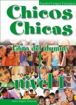 chicos &amp; chicas 1 LIBRO