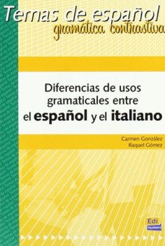 diferencias de usos gramaticales espanol/italiano