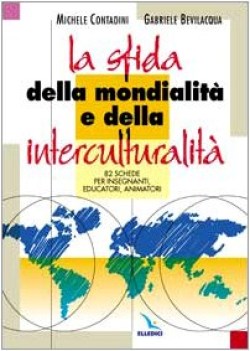 sfida della mondialit e dell\'intercultura