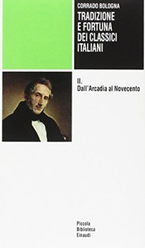 tradizione e fortuna dei classici italiani 2