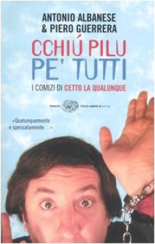 cchiu pilu pe tutti