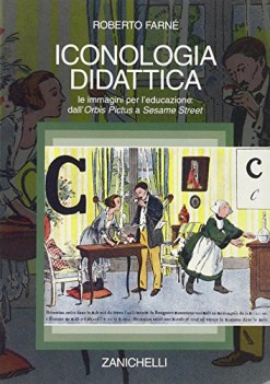 iconologia didattica. le immagini per l\'educazione. dall\'orbis pictus