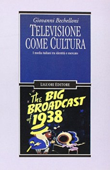 televisione come cultura