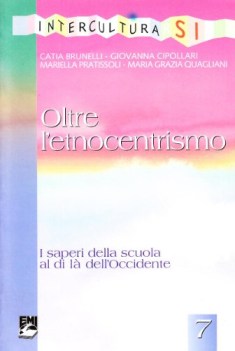 OLTRE L\'ETNOCENTRISMO